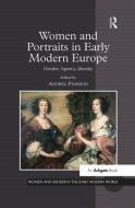 Women and Portraits in Early Modern Europe edito da Taylor & Francis Ltd