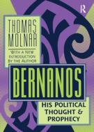 Bernanos di Thomas Molnar edito da Taylor & Francis Ltd