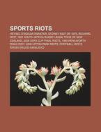 Sports Riots: Heysel Stadium Disaster, S di Books Llc edito da Books LLC, Wiki Series