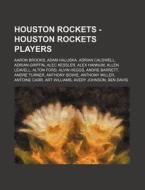 Houston Rockets - Houston Rockets Player di Source Wikia edito da Books LLC, Wiki Series