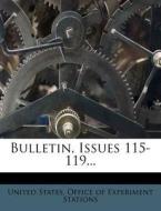 Bulletin, Issues 115-119... edito da Nabu Press
