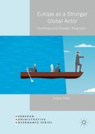 Europe as a Stronger Global Actor di Simon Duke edito da Palgrave Macmillan