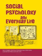 Social Psychology And Everyday Life di Darrin Hodgetts, Ottilie Stolte, Neil Drew, Christopher Sonn, Linda W. Nikora, Stuart Carr edito da Macmillan Education Uk