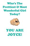 JOYCE is The Prettiest Affirmations Workbook Positive Affirmations Workbook Includes di Affirmations World edito da Positive Life