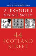 44 Scotland Street di Alexander Mccall Smith edito da ANCHOR