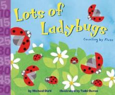 Lots of Ladybugs! di Michael Dahl edito da PICTURE WINDOW BOOKS