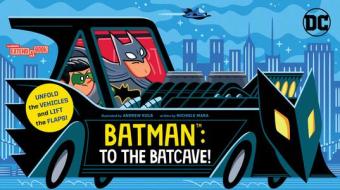 Batman: To The Batcave! (an Abrams Extend-A-Book) di Nichole Mara edito da Abrams