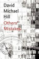 Others' Mistakes di David Michael Hill edito da America Star Books