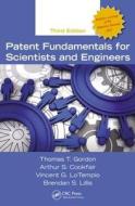 Patent Fundamentals for Scientists and Engineers di Thomas T. Gordon edito da CRC Press