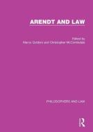 Arendt and Law di Marco Goldoni, Christopher McCorkindale edito da Taylor & Francis Ltd
