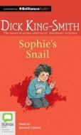 Sophie's Snail di Dick King-Smith edito da Bolinda Audio