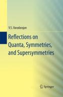 Reflections on Quanta, Symmetries, and Supersymmetries di V. S. Varadarajan edito da Springer New York