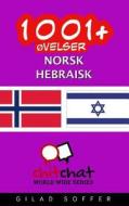 1001+ Ovelser Norsk - Hebraisk di Gilad Soffer edito da Createspace