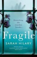 Fragile di Sarah Hilary edito da Pan Macmillan