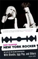 New York Rocker di Gary Valentine edito da Thunder's Mouth Press