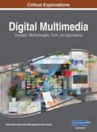 Digital Multimedia di MANAGEMENT ASSOCIATI edito da Information Science Reference