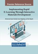 Implementing Rapid E-Learning Through Interactive Materials Development edito da IGI Global