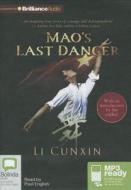 Mao's Last Dancer di Li Cunxin edito da Bolinda Publishing