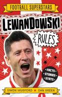 Lewandowski Rules di Simon Mugford, Football Superstars edito da Welbeck Publishing Group