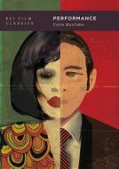 Performance di Colin MacCabe edito da Bloomsbury Publishing Plc