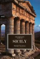 The Companion Guide to Sicily - New Edition di Raleigh Trevelyan edito da Companion Guides