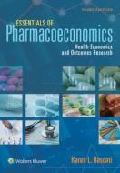 Essentials Of Pharmacoeconomics di Karen Rascati edito da Wolters Kluwer Health