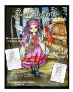 Lunar Mysteries Coloring Book: Lacy Sunshine Coloring Book Fairies, Moon Goddesses, Surreal, Fantasy and More di Heather Valentin edito da Createspace Independent Publishing Platform