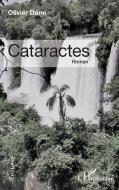 Cataractes di Olivier Dami edito da Editions L'Harmattan