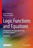 Logic Functions And Equations di Bernd Steinbach, Christian Posthoff edito da Springer Nature Switzerland AG