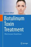 Botulinum Toxin Treatment di Bahman Jabbari edito da Springer-Verlag GmbH