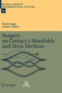 Surgery On Contact 3-manifolds And Stein Surfaces di Burak Ozbagci, Andras I. Stipsicz edito da Springer-verlag Berlin And Heidelberg Gmbh & Co. Kg