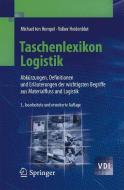 Taschenlexikon Logistik di Michael ten Hompel, Volker Heidenblut edito da Springer-Verlag GmbH