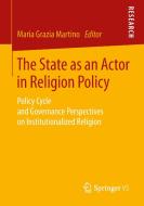 The State as an Actor in Religion Policy edito da VS Verlag für Sozialw.