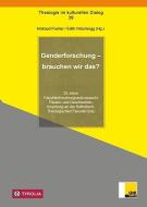 Genderforschung - brauchen wir das? edito da Tyrolia Verlagsanstalt Gm