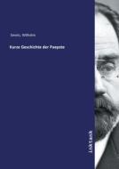 Kurze Geschichte der Paepste di Wilhelm Smets edito da Inktank publishing