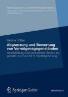 Abgrenzung Und Bewertung Von Vermoegensgegenstanden di Bettina Roler edito da Gabler Verlag
