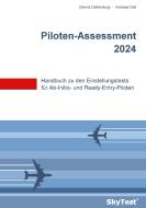 SkyTest® Piloten-Assessment 2019 di Dennis Dahlenburg, Andreas Gall edito da Books on Demand