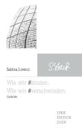 Wie wir #binden. Wie wir #verschwinden. di Sabina Lorenz edito da Allitera Verlag