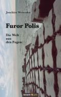 Furor Polis di Joachim Wewerka edito da novum Verlag