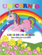 Unicornio Libro De Colorear Para Niños De 4 a 8 Años di Alfie Freds edito da Alfie Freds