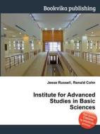 Institute For Advanced Studies In Basic Sciences di Jesse Russell, Ronald Cohn edito da Book On Demand Ltd.