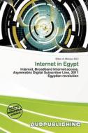 Internet In Egypt edito da Aud Publishing