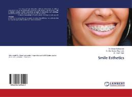 Smile Esthetics di Mansi Kothawade, Sunilkumar Nagmode, Ketan Vakil edito da LAP LAMBERT Academic Publishing