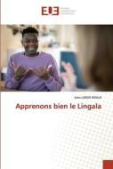 Apprenons bien le Lingala di Jules Lukisa Nsiala edito da Éditions universitaires européennes