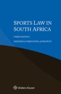 Sports Law In South Africa di Diederick Christoffel Jankowitz edito da Kluwer Law International
