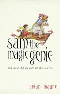 Sam The Magic Genie di Brian Mayne edito da Ebury Publishing