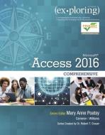 Exploring Microsoft Office Access 2016 Comprehensive di Mary Anne Poatsy, Eric Cameron, Jerri Williams, Robert Grauer edito da Pearson Education (US)