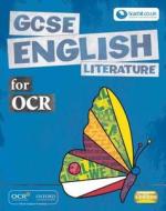 Gcse English Literature For Ocr Student Book di Donald Coleman, Annie Fox, Angela Topping, Carmel Waldron, Garrett O'Doherty edito da Oxford University Press