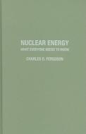 Nuclear Energy di Charles D. (President Ferguson edito da Oxford University Press Inc