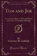 Tom And Joe di Clarence B Collins edito da Forgotten Books